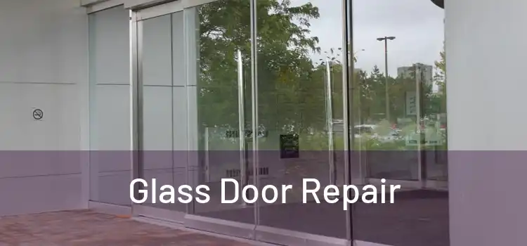  Glass Door Repair 